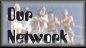 Our Network